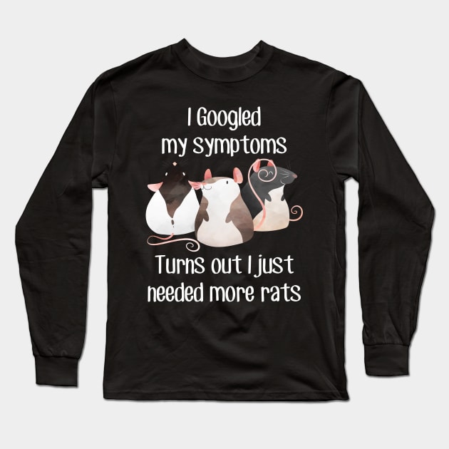 Need Rats Long Sleeve T-Shirt by Psitta